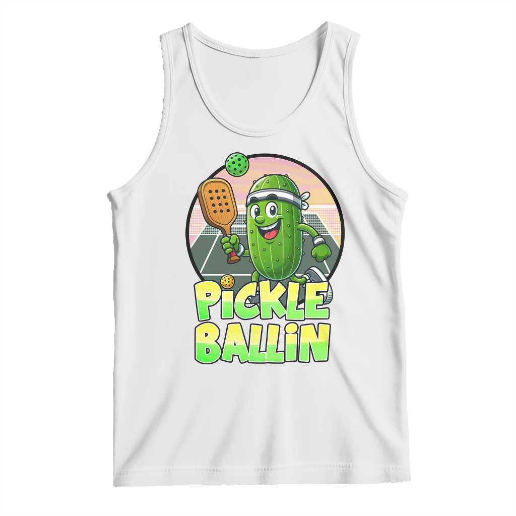 Funny Pickleball Lover Tank Top Pickle Ballin Quote TS12 White Print Your Wear