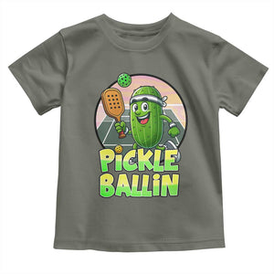 Funny Pickleball Lover Toddler T Shirt Pickle Ballin Quote TS12 Military Green Print Your Wear