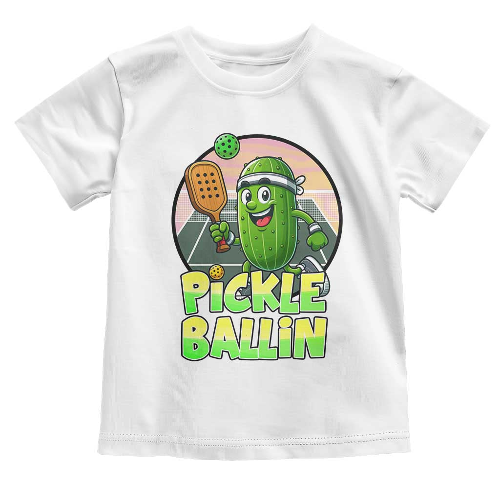 Funny Pickleball Lover Toddler T Shirt Pickle Ballin Quote TS12 White Print Your Wear