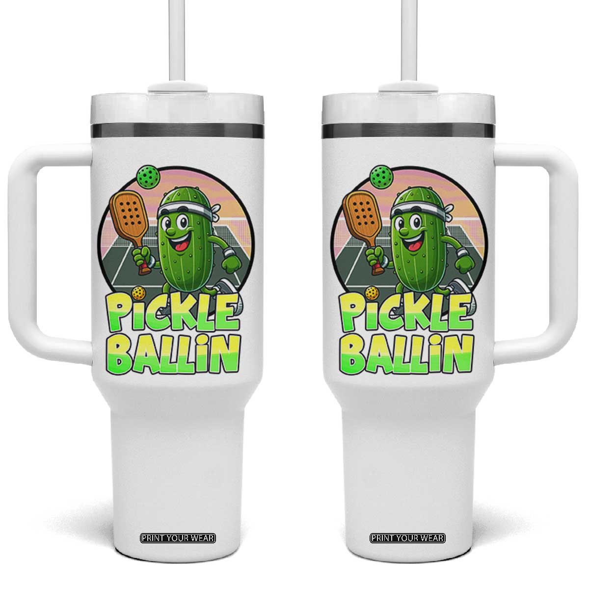 Funny Pickleball Lover Tumbler With Handle Pickle Ballin Quote TS12 One Size: 40 oz White Print Your Wear