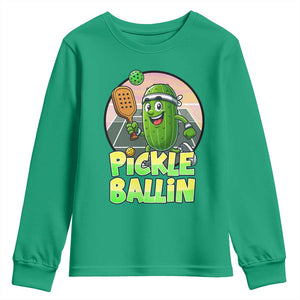 Funny Pickleball Lover Youth Sweatshirt Pickle Ballin Quote TS12 Irish Green Print Your Wear