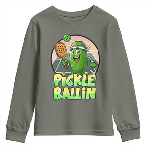 Funny Pickleball Lover Youth Sweatshirt Pickle Ballin Quote TS12 Military Green Print Your Wear