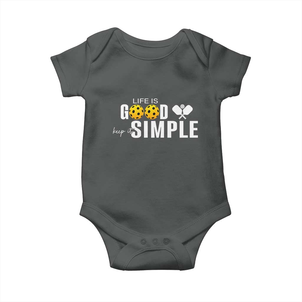 Life Is Good Keep It Simple Baby Onesie Pickleball Lover TS12 Dark Heather Print Your Wear