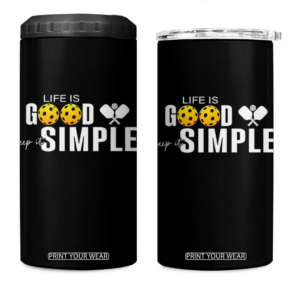 Life Is Good Keep It Simple 4 in 1 Can Cooler Tumbler Pickleball Lover TS12 One Size: 16 oz Black Print Your Wear