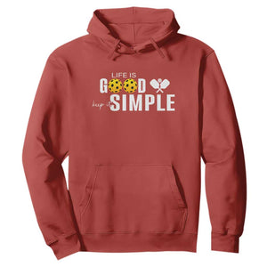 Life Is Good Keep It Simple Hoodie Pickleball Lover TS12 Red Print Your Wear