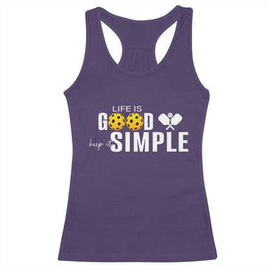 Life Is Good Keep It Simple Racerback Tank Top Pickleball Lover TS12 Purple Print Your Wear