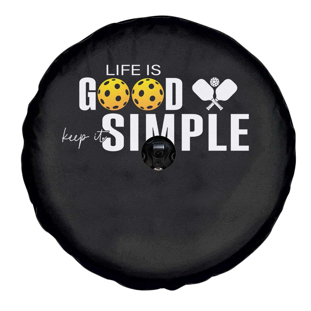 Life Is Good Keep It Simple Spare Tire Cover Pickleball Lover TS12 Print Your Wear