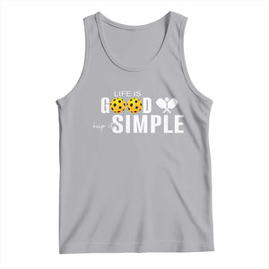 Life Is Good Keep It Simple Tank Top Pickleball Lover TS12 Athletic Heather Print Your Wear