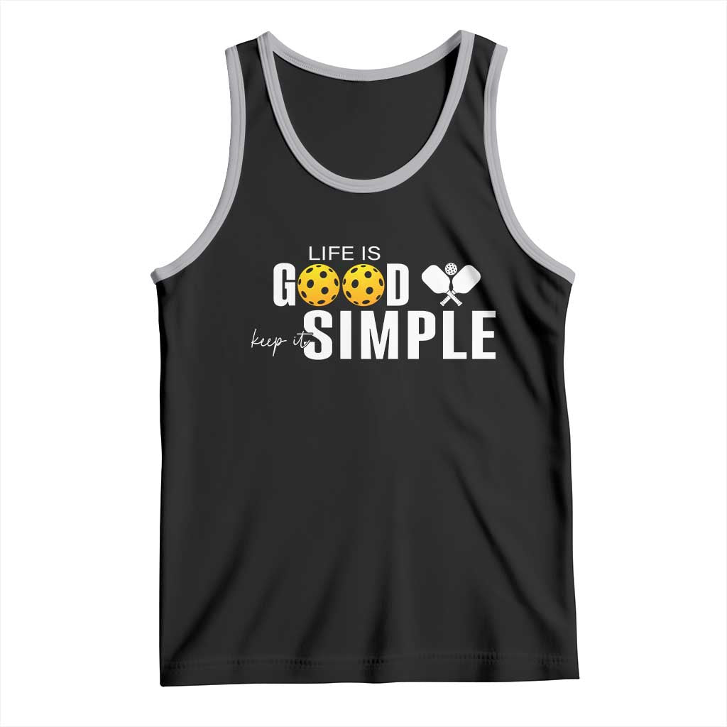 Life Is Good Keep It Simple Tank Top Pickleball Lover TS12 Black Athletic Heather Print Your Wear