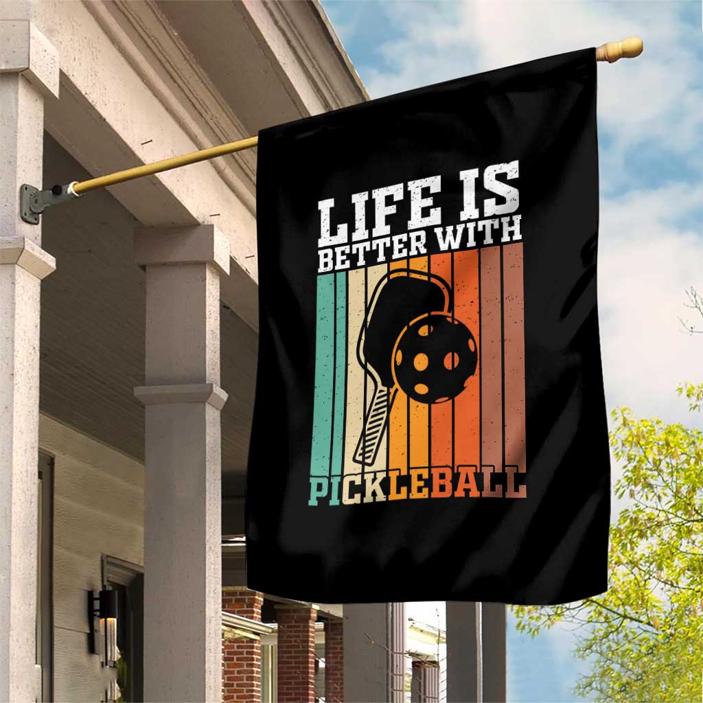 Life Is Better With Pickleball Garden Flag Funny Dink Saying TS12 Print Your Wear