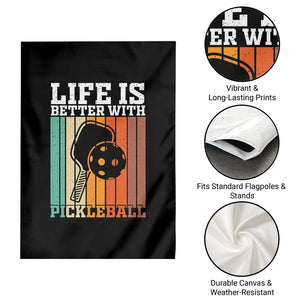 Life Is Better With Pickleball Garden Flag Funny Dink Saying TS12 Print Your Wear