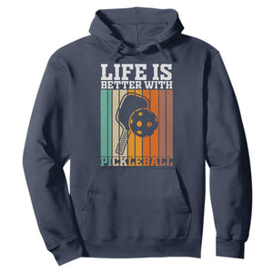 Life Is Better With Pickleball Hoodie Funny Dink Saying TS12 Navy Print Your Wear