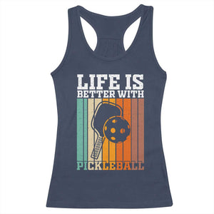 Life Is Better With Pickleball Racerback Tank Top Funny Dink Saying TS12 Navy Print Your Wear