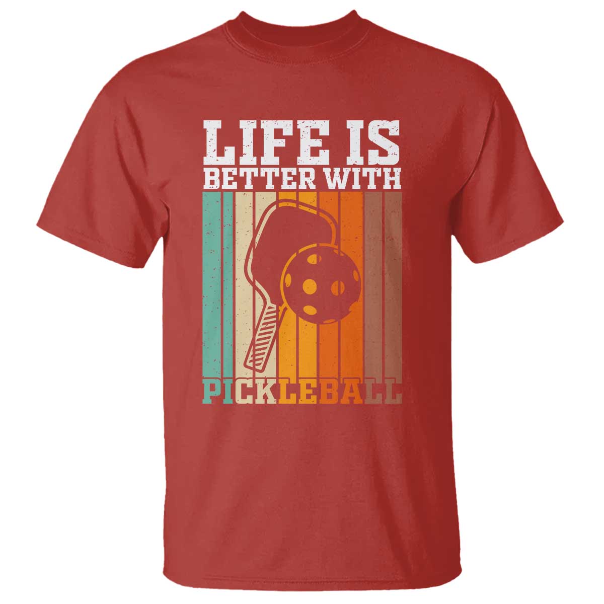 Life Is Better With Pickleball T Shirt Funny Dink Saying TS12 Red Print Your Wear