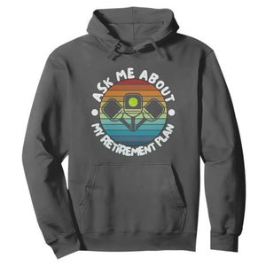 My Retirement Plan Hoodie Funny Pickleball Gift TS12 Dark Heather Print Your Wear