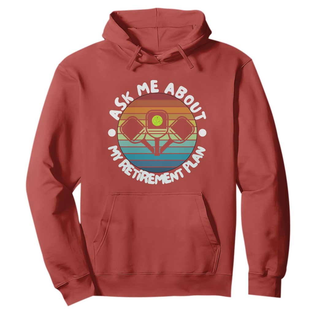My Retirement Plan Hoodie Funny Pickleball Gift TS12 Red Print Your Wear