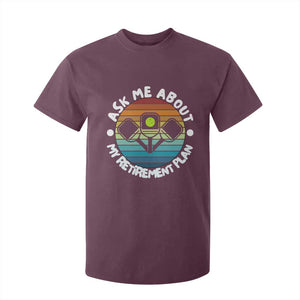 My Retirement Plan T Shirt For Kid Funny Pickleball Gift TS12 Maroon Print Your Wear