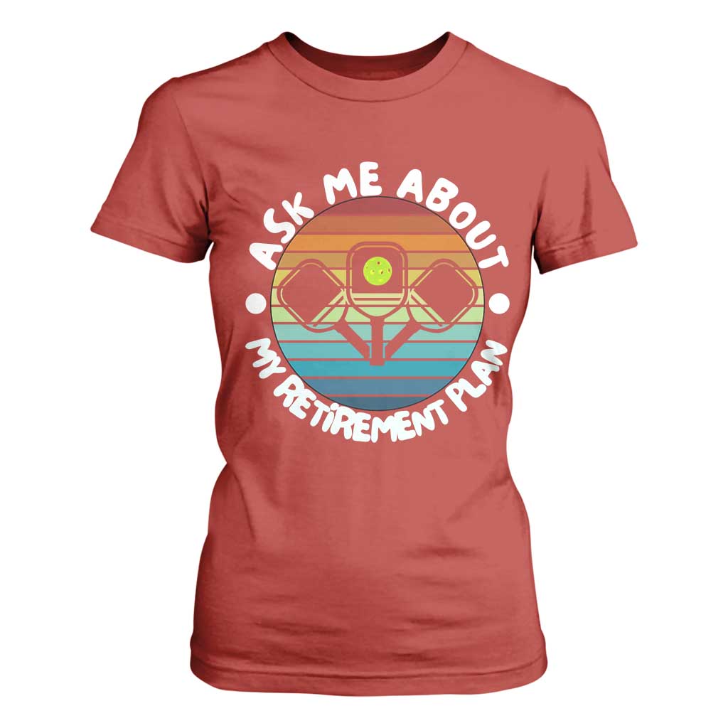 My Retirement Plan T Shirt For Women Funny Pickleball Gift TS12 Red Print Your Wear