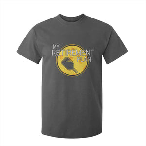 Funny Retirement Plan T Shirt For Kid Pickleball Gift For Lovers TS12 Dark Heather Print Your Wear