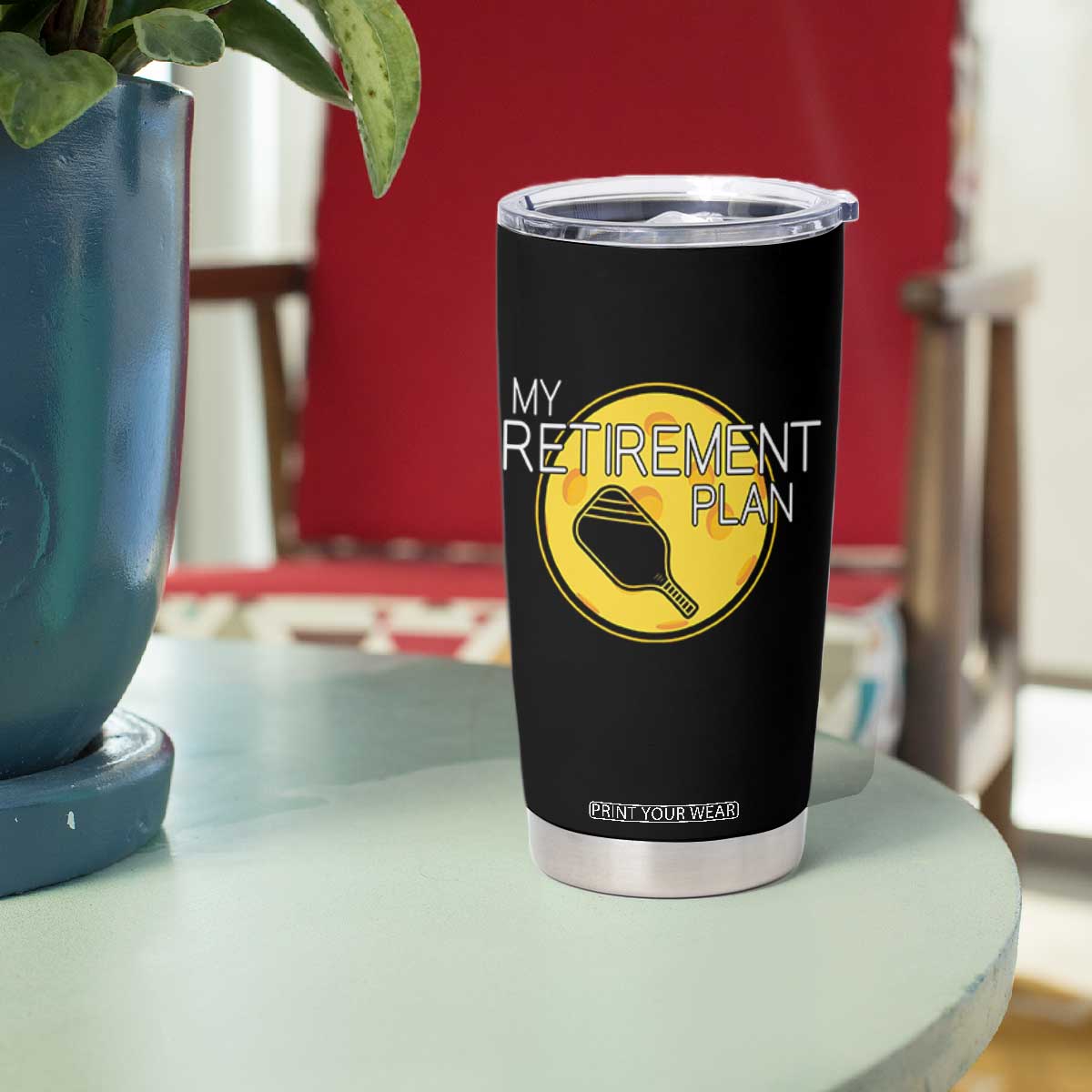 Funny Retirement Plan Tumbler Cup Pickleball Gift For Lovers TS12 Print Your Wear