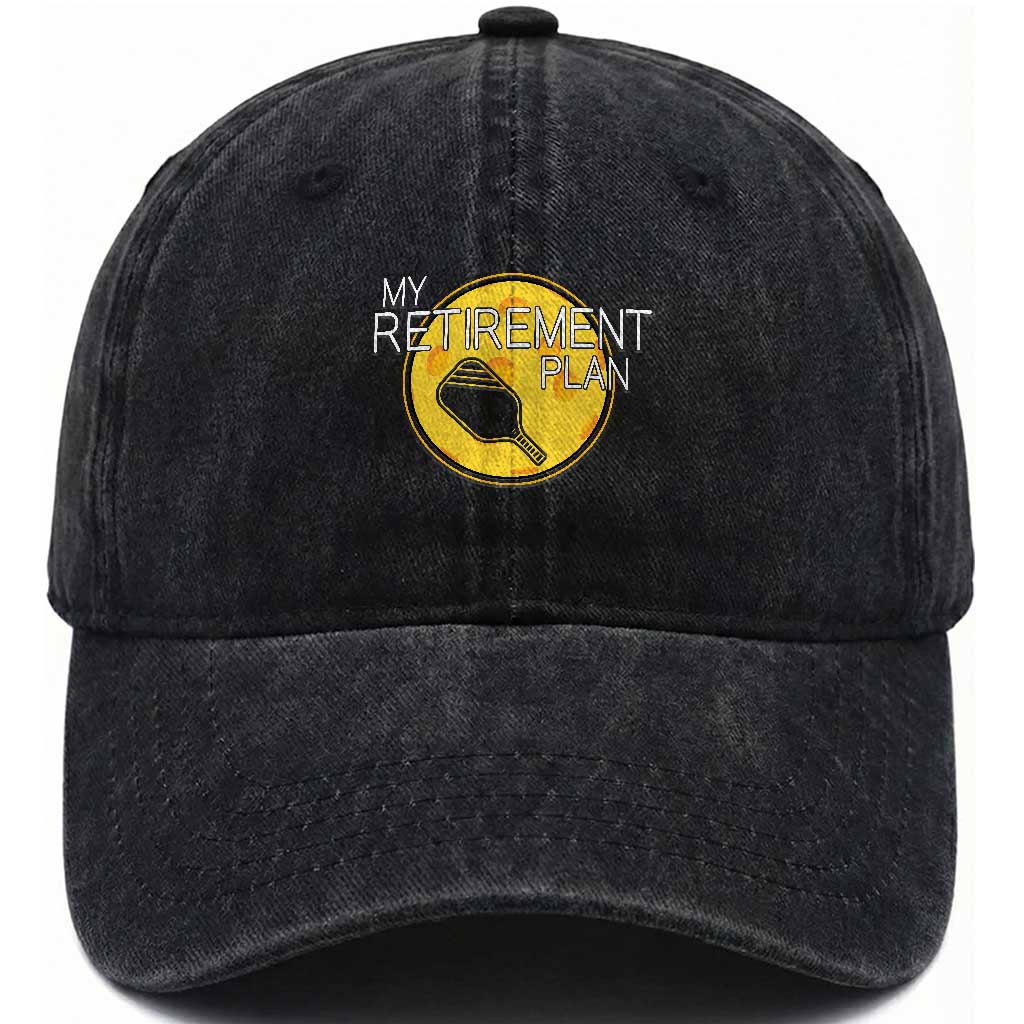 Funny Retirement Plan Washed Cotton Baseball Cap Pickleball Gift For Lovers TS12 Print Your Wear