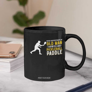 Funny Pickleball Lover Coffee Mug Never Underestimate Old Man TS12 Print Your Wear