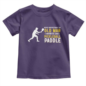 Funny Pickleball Lover Toddler T Shirt Never Underestimate Old Man TS12 Purple Print Your Wear