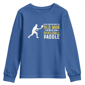 Funny Pickleball Lover Youth Sweatshirt Never Underestimate Old Man TS12 Royal Blue Print Your Wear