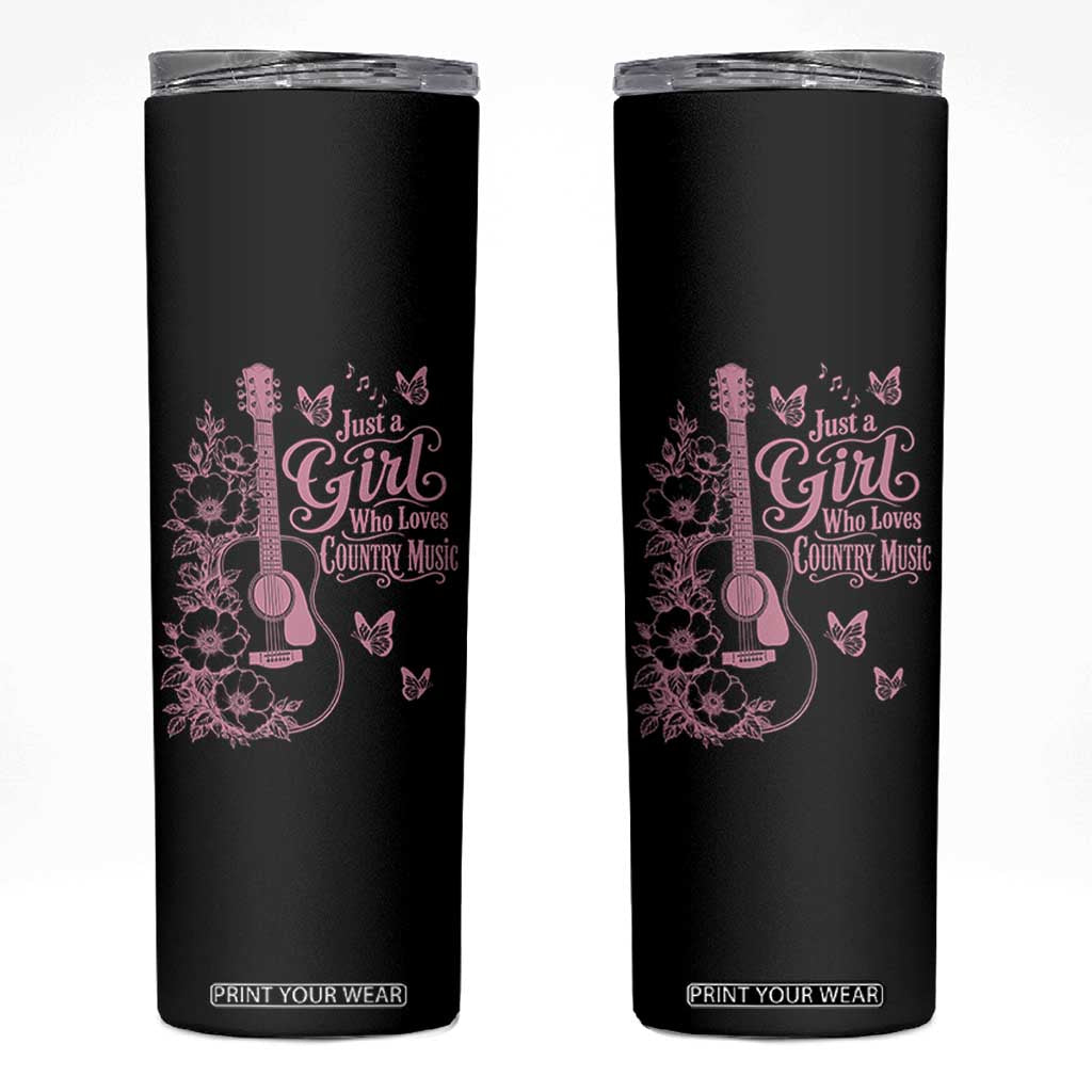 Just A Girl Who Loves Country Music Skinny Tumbler Guitar Flowers Butterflies Western Cottagecore Gift TS12 Black Print Your Wear