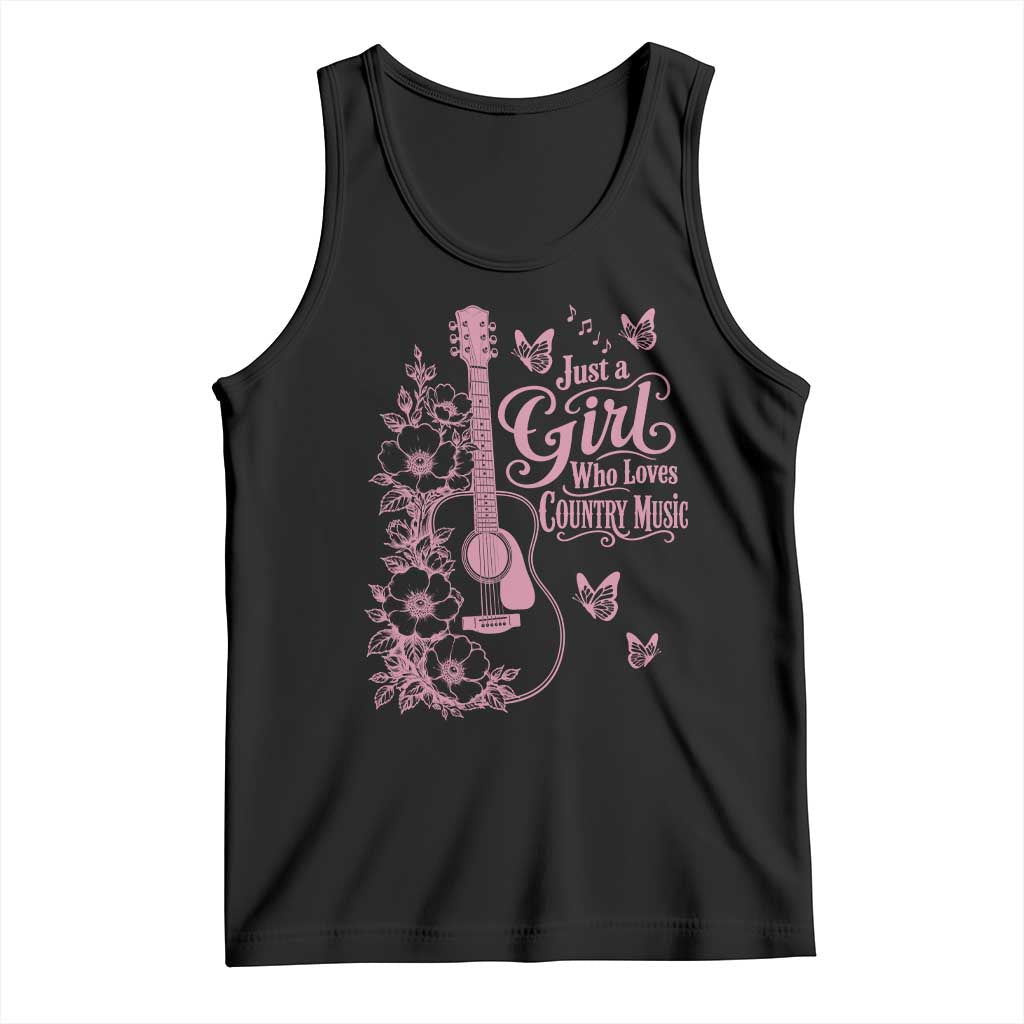 Just A Girl Who Loves Country Music Tank Top Guitar Flowers Butterflies Western Cottagecore Gift TS12 Black Print Your Wear