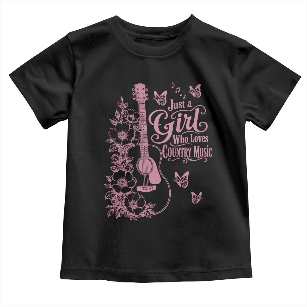 Just A Girl Who Loves Country Music Toddler T Shirt Guitar Flowers Butterflies Western Cottagecore Gift TS12 Black Print Your Wear