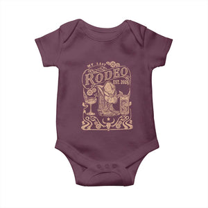My Last Rodeo Western Bachelorette Party Bride 2026 Baby Onesie Cowgirl Wedding Gift TS12 Maroon Print Your Wear