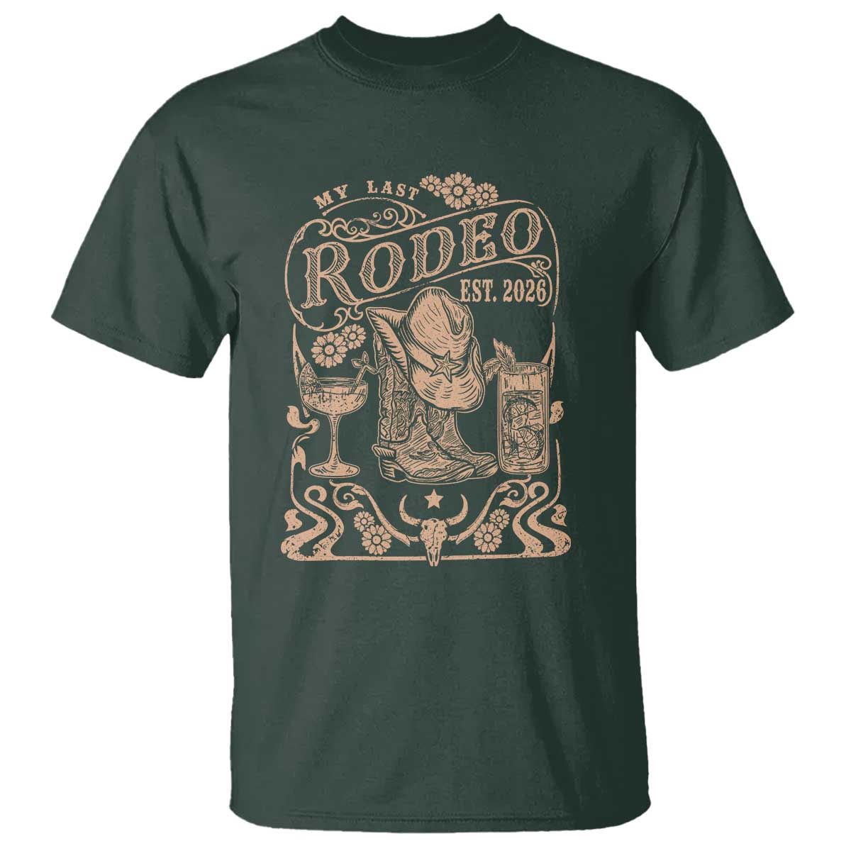 My Last Rodeo Western Bachelorette Party Bride 2026 T Shirt Cowgirl Wedding Gift TS12 Dark Forest Green Print Your Wear