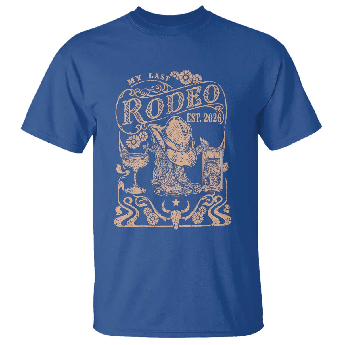My Last Rodeo Western Bachelorette Party Bride 2026 T Shirt Cowgirl Wedding Gift TS12 Royal Blue Print Your Wear