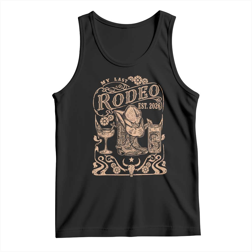 My Last Rodeo Western Bachelorette Party Bride 2026 Tank Top Cowgirl Wedding Gift TS12 Black Print Your Wear