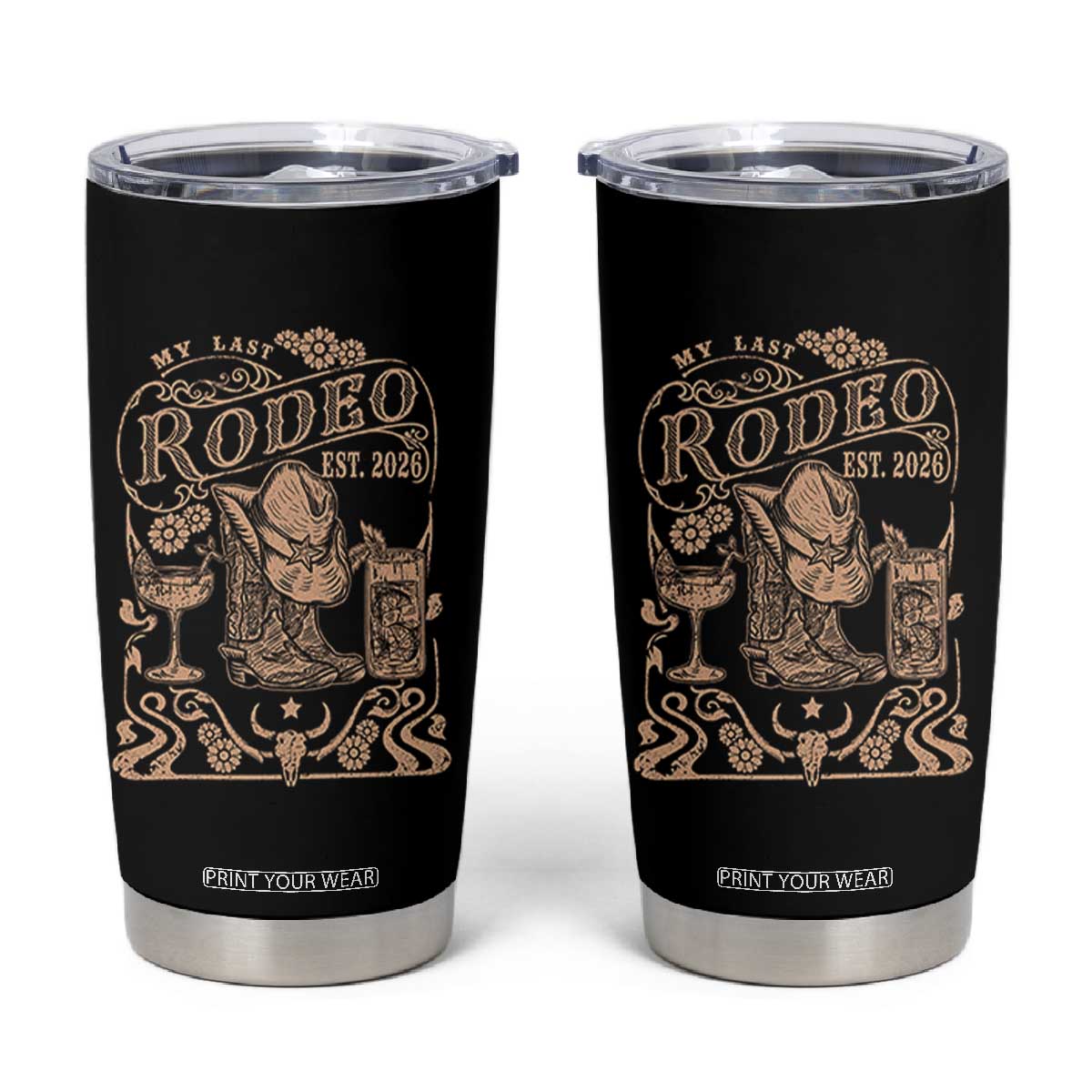 My Last Rodeo Western Bachelorette Party Bride 2026 Tumbler Cup Cowgirl Wedding Gift TS12 Black Print Your Wear