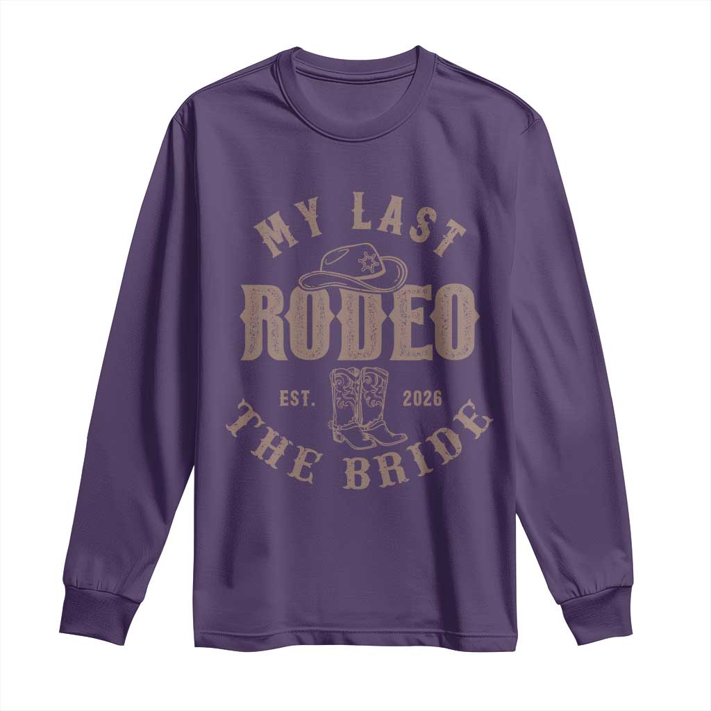 My Last Rodeo Western Bachelorette Party Bride 2026 Long Sleeve Shirt Cowgirl Bridal Gift TS12 Purple Print Your Wear