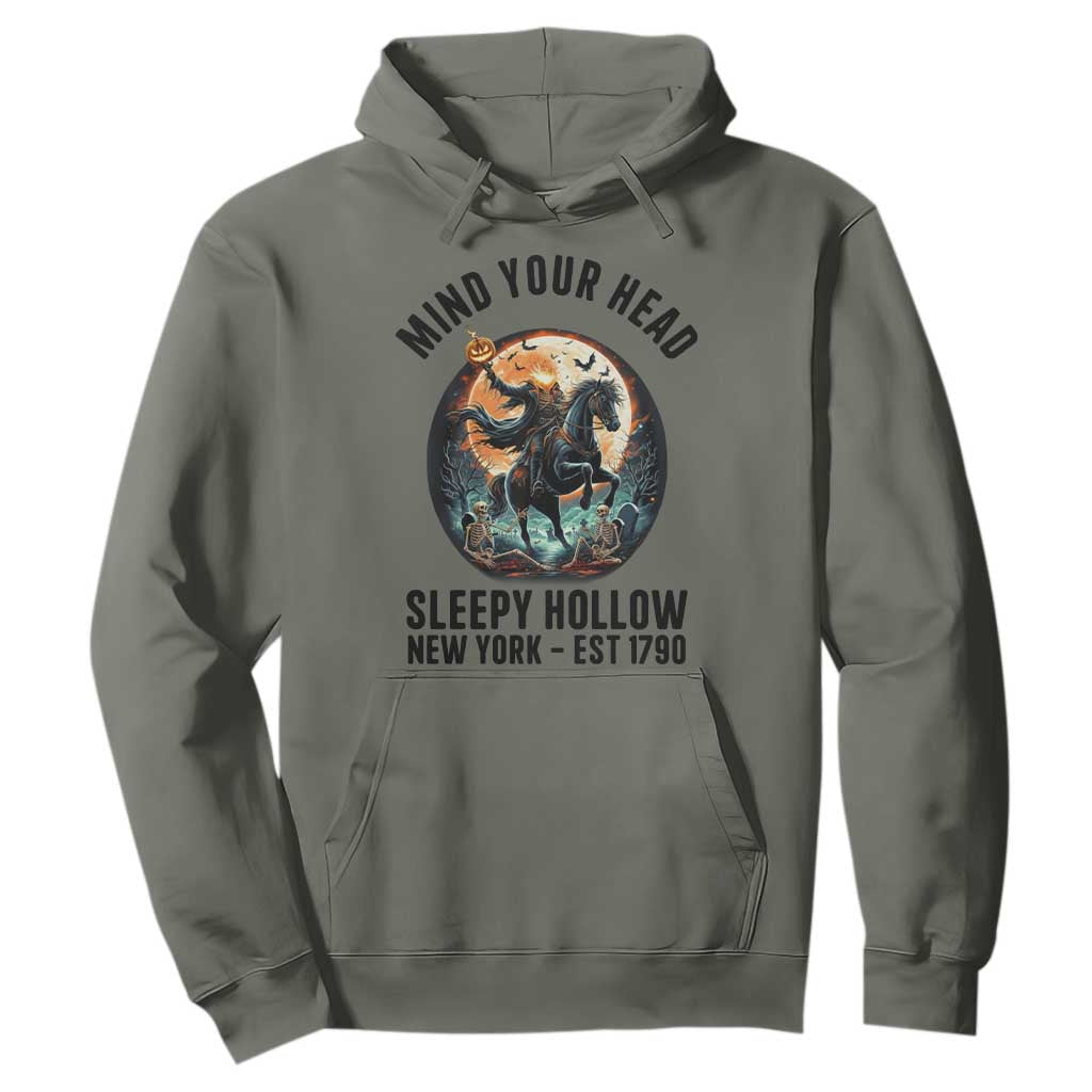 Headless Horseman Hoodie Mind Your Head Haunted Gift TS12 Military Green Print Your Wear
