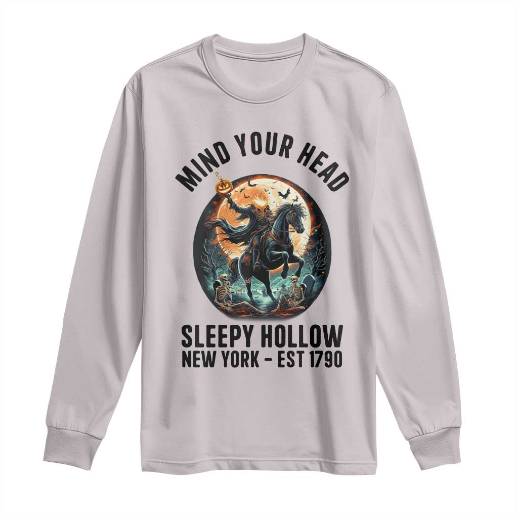 Headless Horseman Long Sleeve Shirt Mind Your Head Haunted Gift TS12 Ice Gray Print Your Wear