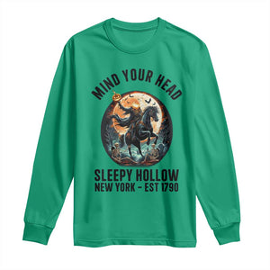 Headless Horseman Long Sleeve Shirt Mind Your Head Haunted Gift TS12 Irish Green Print Your Wear