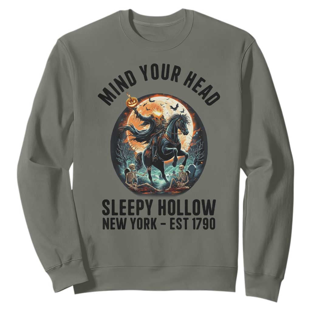 Headless Horseman Sweatshirt Mind Your Head Haunted Gift TS12 Military Green Print Your Wear