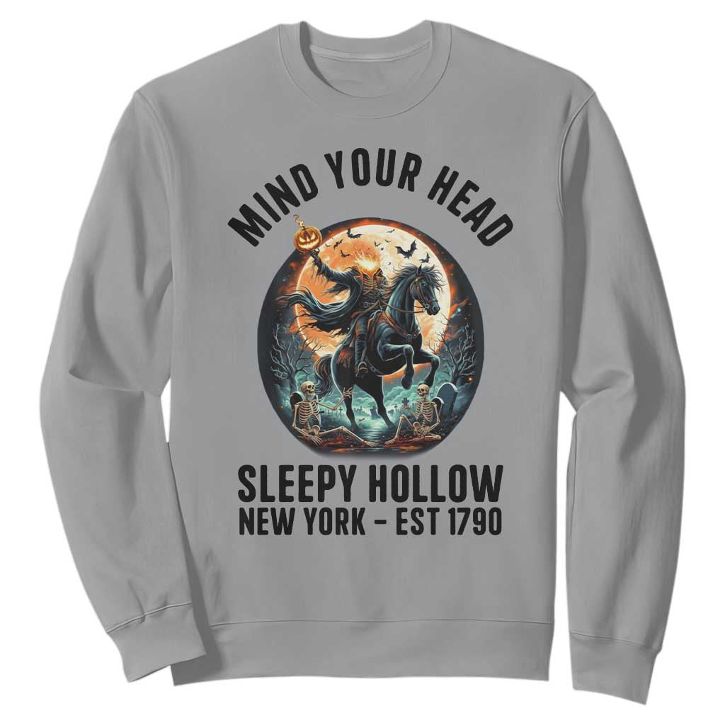 Headless Horseman Sweatshirt Mind Your Head Haunted Gift TS12 Sport Gray Print Your Wear
