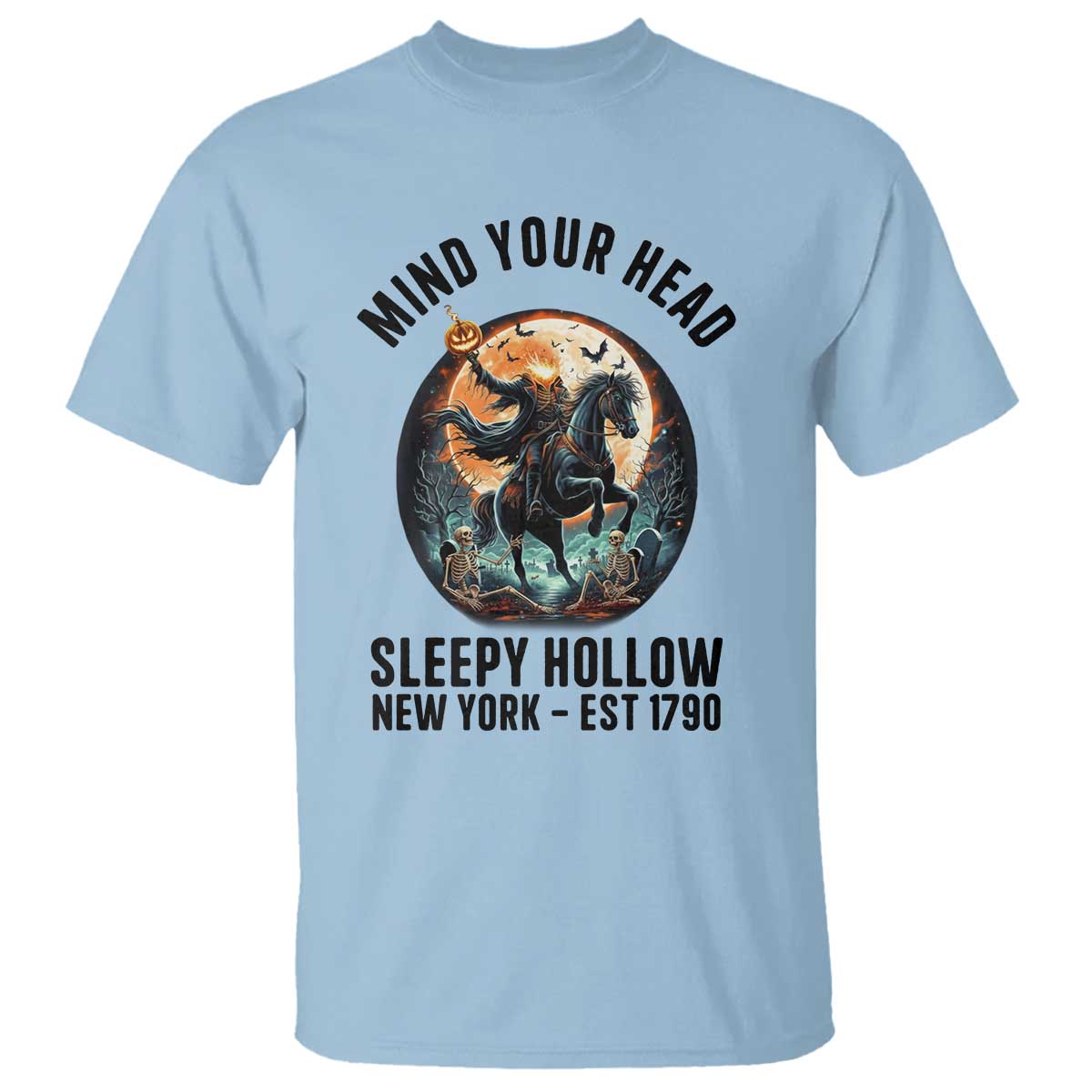 Headless Horseman T Shirt Mind Your Head Haunted Gift TS12 Light Blue Print Your Wear