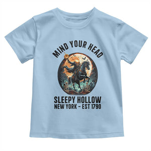 Headless Horseman Toddler T Shirt Mind Your Head Haunted Gift TS12 Light Blue Print Your Wear