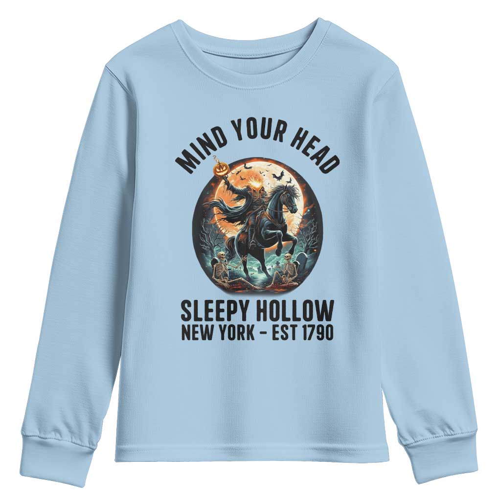 Headless Horseman Youth Sweatshirt Mind Your Head Haunted Gift TS12 Light Blue Print Your Wear