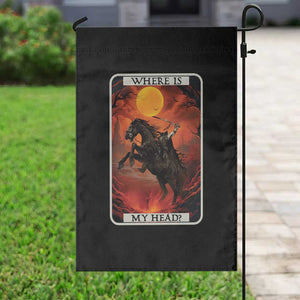 Headless Horseman Garden Flag Where Is My Head Gothic Tarot Gift TS12 Print Your Wear