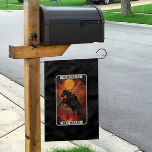 Headless Horseman Garden Flag Where Is My Head Gothic Tarot Gift TS12 Print Your Wear