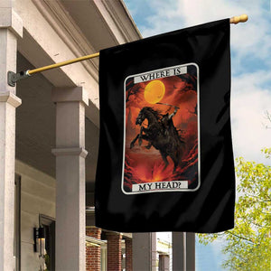 Headless Horseman Garden Flag Where Is My Head Gothic Tarot Gift TS12 Print Your Wear