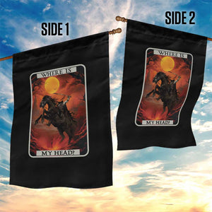 Headless Horseman Garden Flag Where Is My Head Gothic Tarot Gift TS12 Print Your Wear