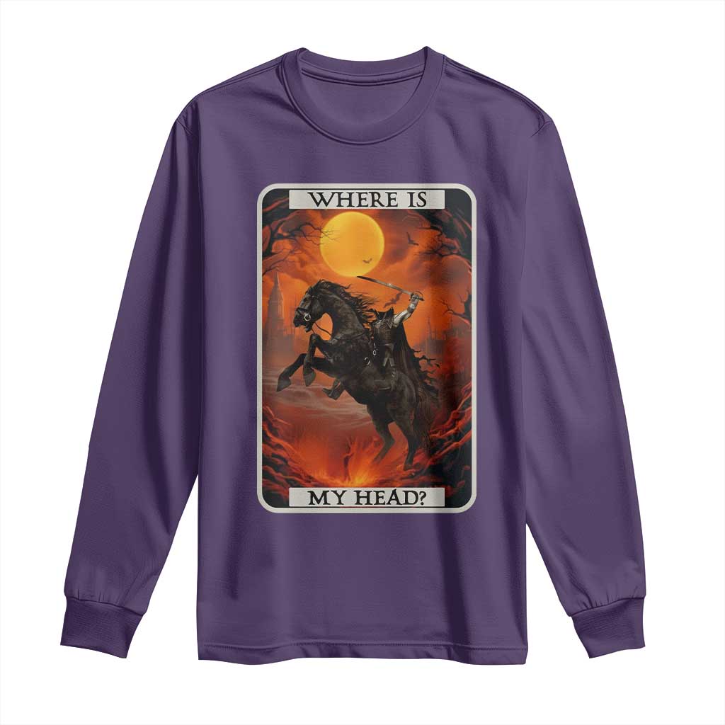 Headless Horseman Long Sleeve Shirt Where Is My Head Gothic Tarot Gift TS12 Purple Print Your Wear